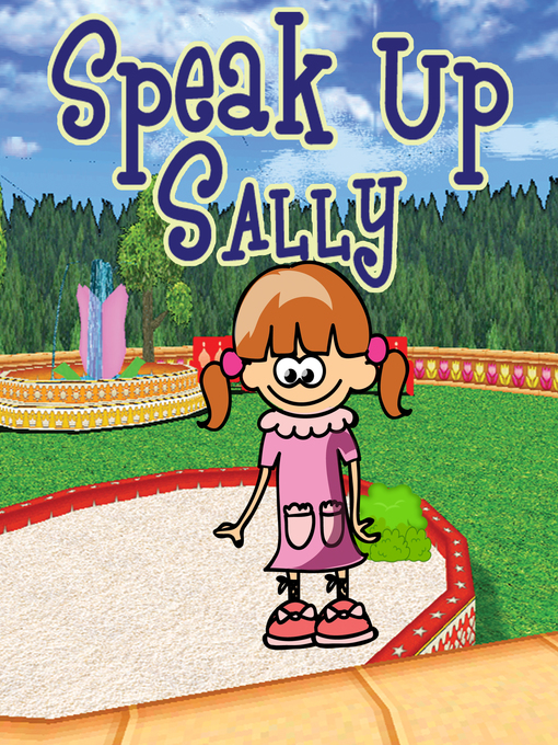 Title details for Speak Up Sally by Jupiter Kids - Available